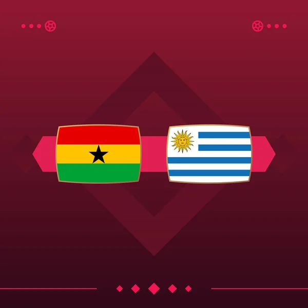 ghana, uruguay world football 2022 match versus on red background. vector illustration.