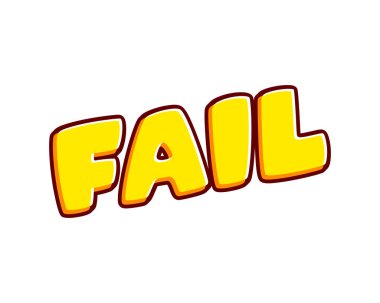 Fail phrase. Lose slogan lettering isolated on white colourful text effect design vector. Text or inscriptions in English. The modern and creative design has red, orange, yellow colors..