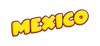 Mexico country and city. Phrase lettering isolated on white colourful text effect design vector. Text or inscriptions in English. The modern and creative design has red, orange, yellow colors..