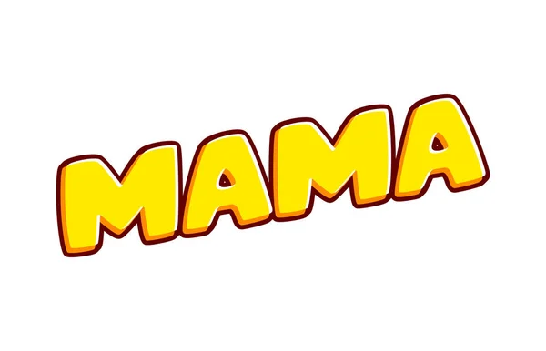 Mama Best Human Phrase Lettering Isolated White Colourful Text Effect — Stock Vector