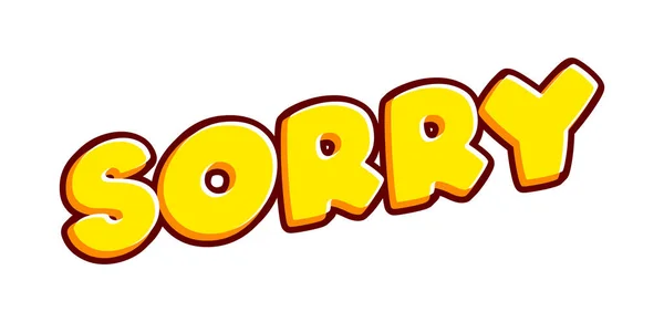 Sorry Phrase Lettering Isolated White Colourful Text Effect Design Vector — Archivo Imágenes Vectoriales