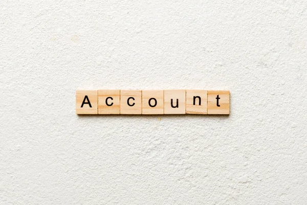 Account Word Written Wood Block Account Text Cement Table Your — Stock Photo, Image