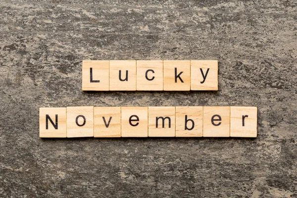 Gelukkig November Woord Geschreven Houtblok Lucky November Tekst Tafel Concept — Stockfoto