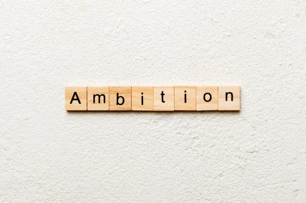 Ambition Word Written Wood Block Ambition Text Cement Table Your — Stock Photo, Image