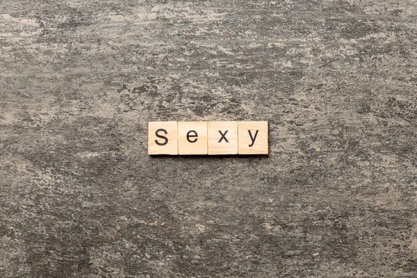 Sexy Wort Auf Holzblock Geschrieben Sexy Text Auf Dem Tisch — Stockfoto