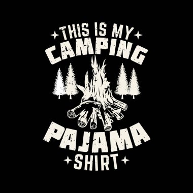 Bu benim kamp pijamam. Kamp ateşi ve siyah arkaplan resimli.