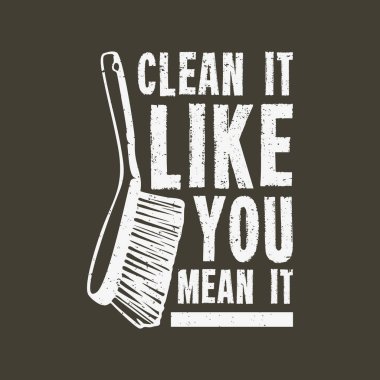 Gömlek tasarımı, temizlik fırçaları ve esmer arkaplan illüstrasyonuyla ciddi bir şekilde temizler.