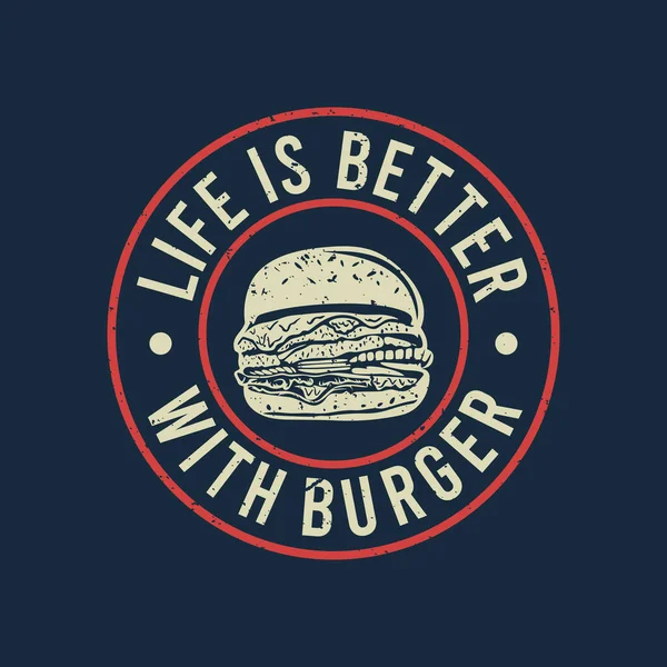 Vida Del Diseño Camiseta Mejor Con Hamburguesa Fondo Azul Ilustración — Vector de stock