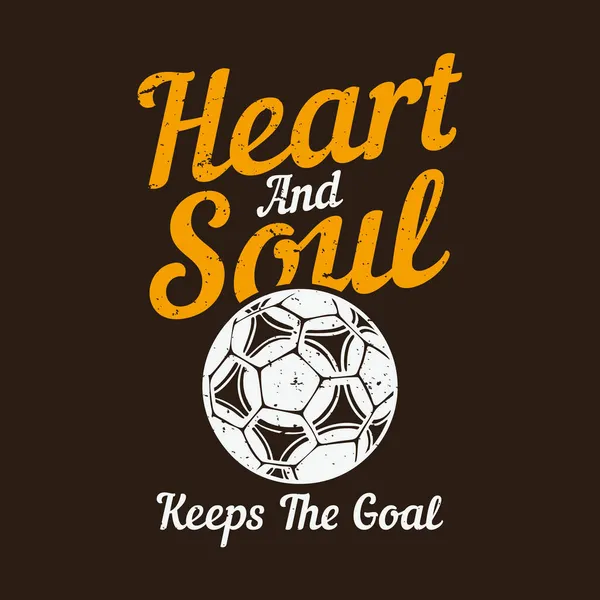 Shirt Design Coeur Âme Garde Avec Ballon Football Fond Brun — Image vectorielle