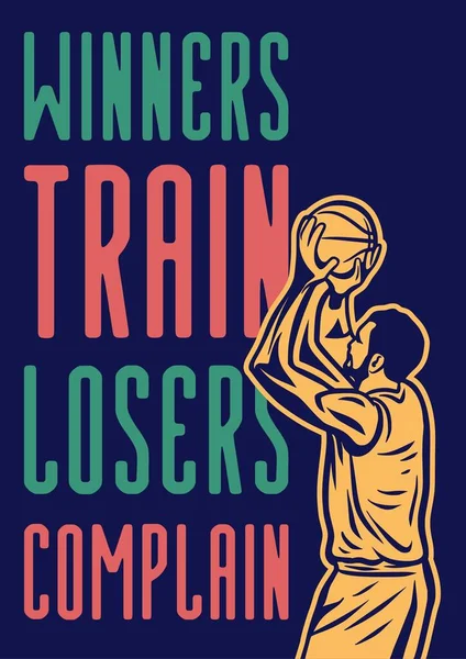 Vincitori Treno Perdenti Lamentano Parole Slogan Citazione Con Illustrazione Vintage — Vettoriale Stock