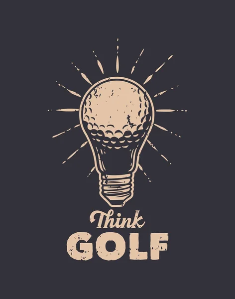 想想高尔夫复古时用的标语 用高尔夫球和灯泡打字 — 图库矢量图片