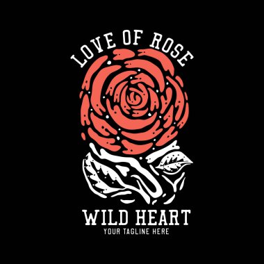 t shirt design love of rose wild heart with rose flower and black background vintage illustration