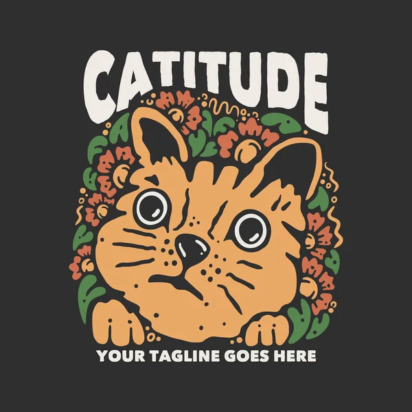 Shirt Design Catitude Cat Head Gray Background Vintage Illustration — Archivo Imágenes Vectoriales