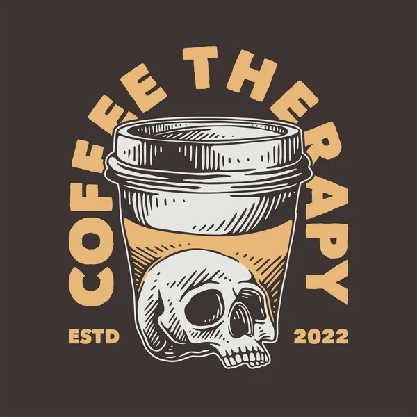 Vintage Slogan Typography Coffee Therapy Shirt Design — ストックベクタ