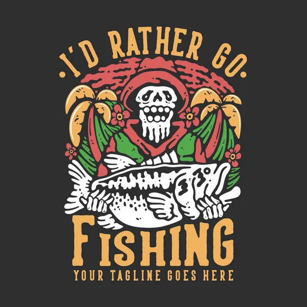 Shirt Design Rather Fishing Skeleton Carrying Big Bass Fish Gray — Stock Vector