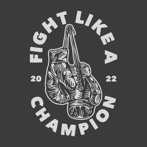 Vintage Slogan Typography Fight Champion Shirt Design — Διανυσματικό Αρχείο