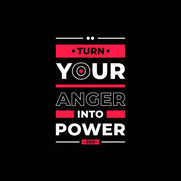 Verwandeln Sie Ihre Wut Eine Motivierende Phrasenvorlage — Stockvektor