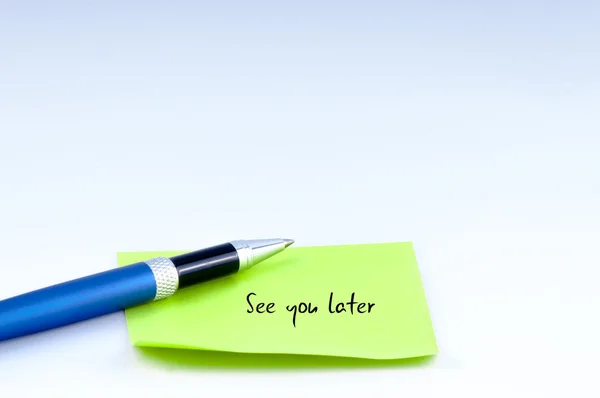 Blue pen and see you later note — Stock Photo, Image