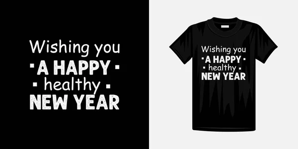 Feliz Año Nuevo Letras Shirt Design Tipografía Camiseta Diseño — Vector de stock