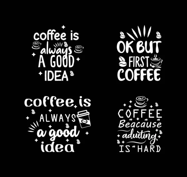 Hand Drawn Coffee Quotes Set — Stock Vector