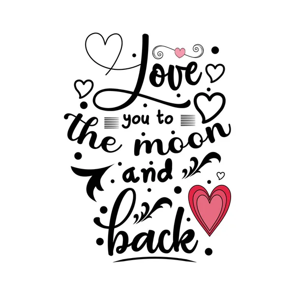Love You Moon Back Valentine Day Typography Valentine Quotes Tshirt — Stockový vektor