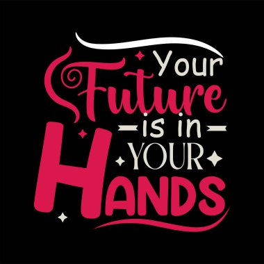 Inspirational hand drawn typography modern design concept.   