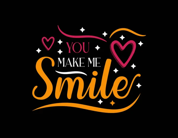 You Make Smile Inspirational Typography Text Design Concept — 스톡 벡터