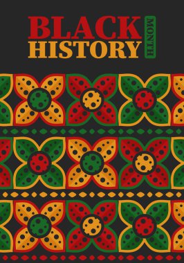Şubat 'ta Siyahların Tarihi Ayı. Afrikalı Amerikan Kültür ve Tarihi. Amerika ve Kanada 'da yıllık kutlama. Ekim ayında İngiltere 'de. Vektör posteri, geleneksel süsleme