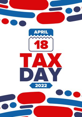 Ulusal Vergi Günü. Birleşik Devletler 'de federal vergi beyannamesi. Bireysel gelir iadelerinin federal hükümete iletilmesi gereken gün. Amerikan vatansever vektör posteri