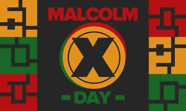 Mayıs 'ta Malcolm X Günü. Amerika 'da yıllık kutlama. Yurttaşlık hakları lideri Malcolm X onuruna Amerikan bayramı. Siyahi Tarihi Ayı ve Afro-Amerikan konsepti. Poster, kart ve afiş