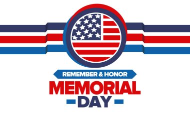 Amerika 'da Anma Günü. Unutma ve onurlandır. Birleşik Devletler Silahlı Kuvvetleri 'nde görev yaparken ölen insanları hatırlamak ve onurlandırmak için federal bayram. Mayıs 'ta kutlandı. Vektör posteri