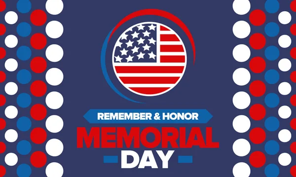 Amerika 'da Anma Günü. Unutma ve onurlandır. Birleşik Devletler Silahlı Kuvvetleri 'nde görev yaparken ölen insanları hatırlamak ve onurlandırmak için federal bayram. Mayıs 'ta kutlandı. Vektör posteri