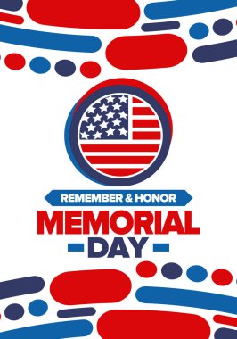 Amerika 'da Anma Günü. Unutma ve onurlandır. Birleşik Devletler Silahlı Kuvvetleri 'nde görev yaparken ölen insanları hatırlamak ve onurlandırmak için federal bayram. Mayıs 'ta kutlandı. Vektör posteri