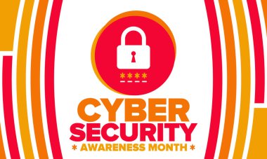 Cyber Security Awareness Month. Celebrated annual in October to raise awareness about digital security and empower everyone to protect their personal data from digital forms of crime. Vector poster