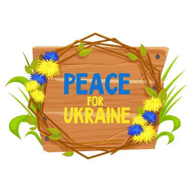 Ukrayna için Ukrayna bayrağının ulusal renklerinde çiçeklerle ahşap çerçevede barış metni. Destek konsepti, afiş.
