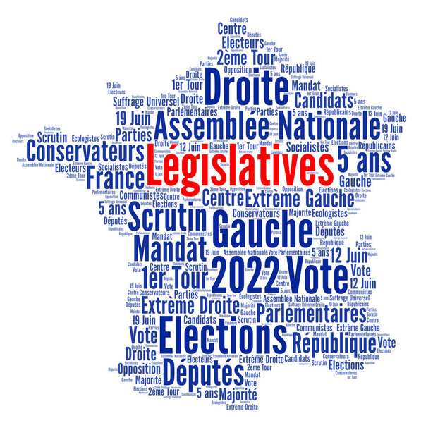 French legislative election 2022 for the national assembly in France word cloud in french language