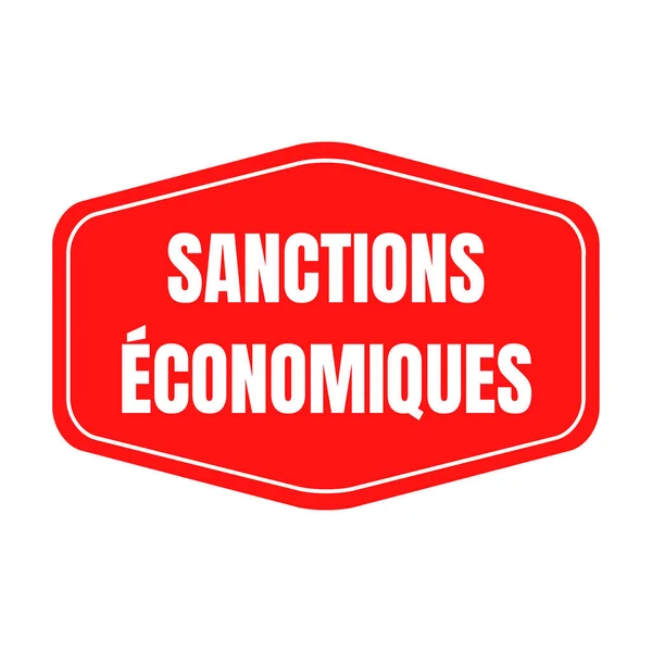 Símbolo Sanciones Económicas Llamado Economiques Sanciones Idioma Francés — Foto de Stock