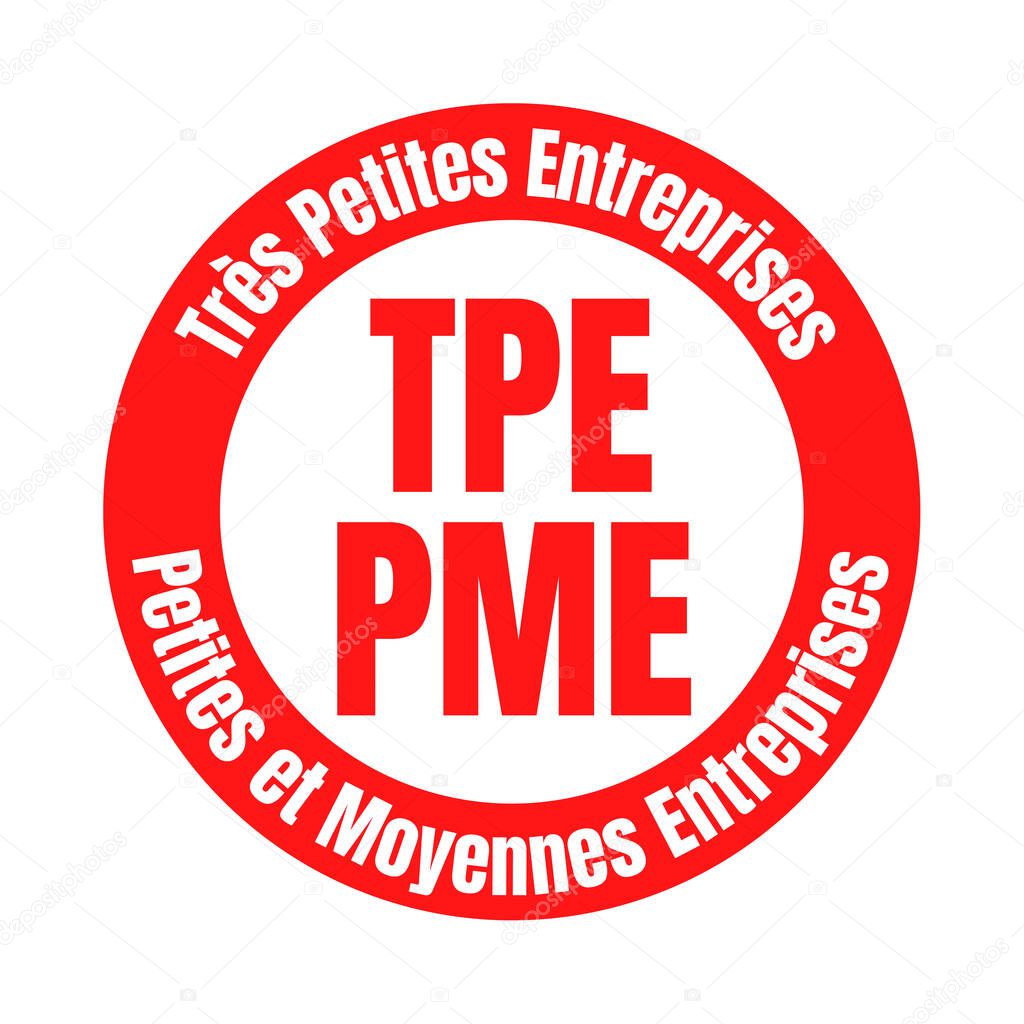 Symbol TPE PME very small companies small and medium-sized companies symbol icon called tres petites entreprises petites et moyennes entreprises in french language