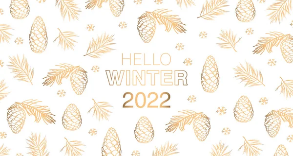 Olá Inverno 2022 Cartão Felicitações Cones Pinho Cedro Galhos Compostos —  Vetores de Stock