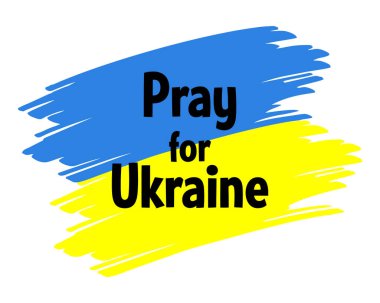 Ukrayna 'nın mavi ve sarı bayrağı Ukrayna' ya dua etmek için bir mesaj taşıyor.