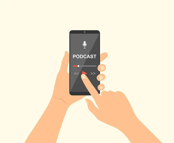 Manos Sosteniendo Teléfono Inteligente Móvil Con Aplicación Podcast Ilustración Vectorial — Vector de stock