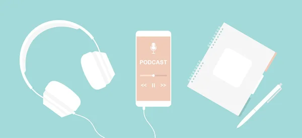 Smartphone Blanco Con Aplicación Podcast Pantalla Auriculares Blancos Notebook Pluma — Vector de stock