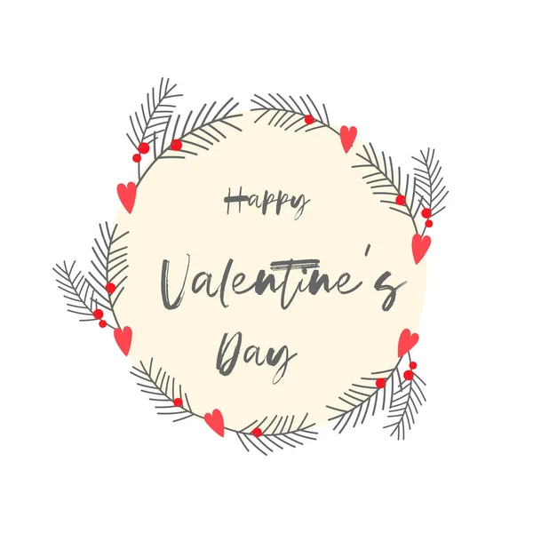 Happy Walentynki kartka dla miłośników, liternictwo, koło, gałązki iglaste z jagodami, serca, na białym tle. — Wektor stockowy
