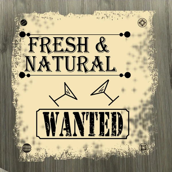 Fresh and natural wanted poster — Stock Vector