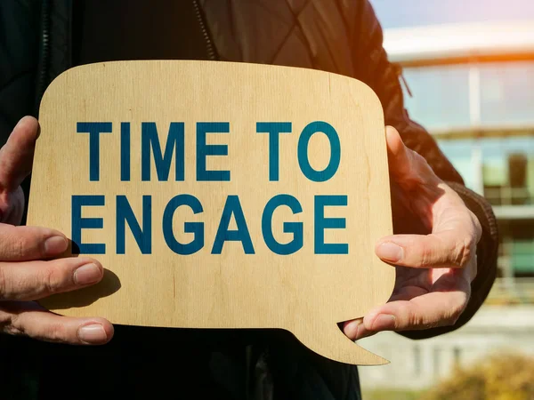 Time to engage phrase on the small poster. — Stock Photo, Image
