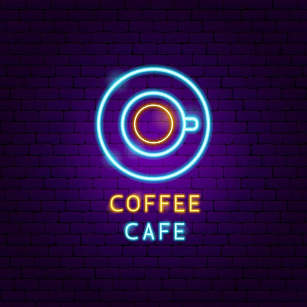 Coffee Cafe Neon Label — Stock Vector