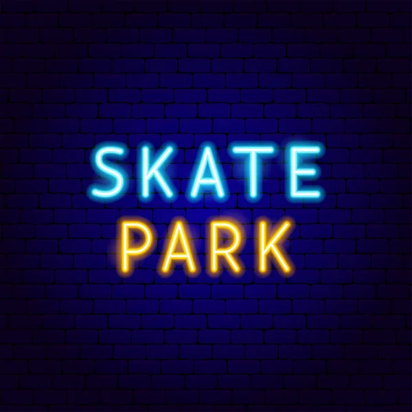 Skate Park Neon Text Vektor Illustration Von Sport Glühobjekt — Stockvektor