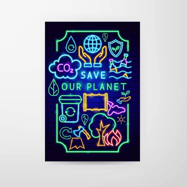 Rettet Planet Neon Flyer Vektor Illustration Von Nature Safe Symbol — Stockvektor