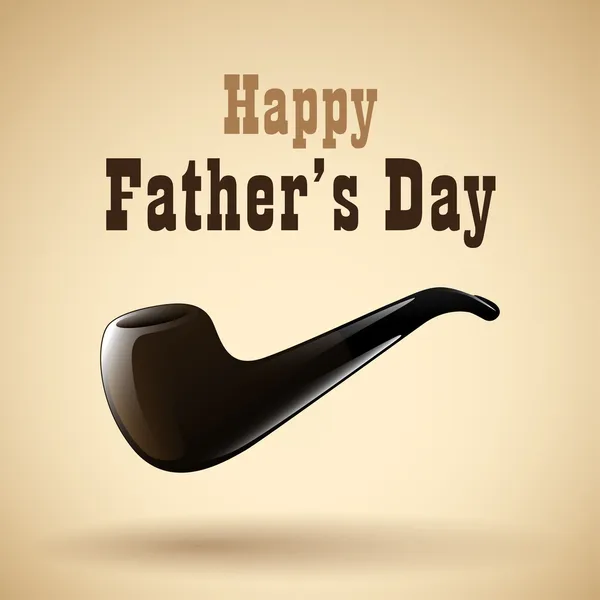 Happy Father's Day with Tobacco pipe — Stock Vector