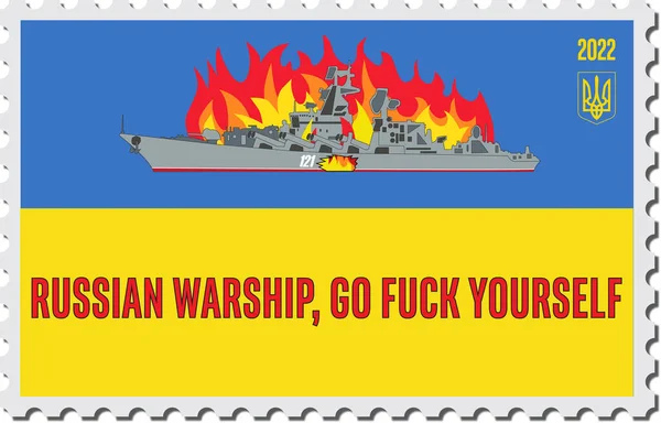 War in Ukraine sign. Postage stamp with a burning warship. Russian warship go fuck yourself.